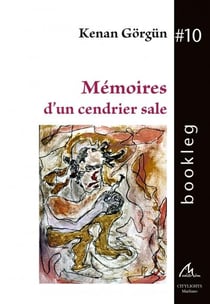 Mémoires d'un cendrier sale