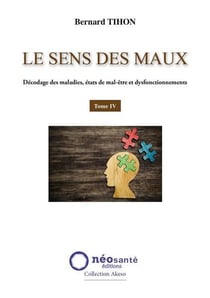 Le sens des maux Tome 4