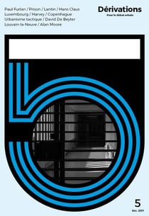 Derivations 5 - prison et territoire