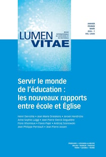 Revue lumen vitae : Servir le monde de l'éducation : les nouveaux rapports entre école et Église (édition 2026)