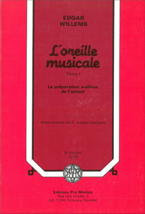 L'oreille musicale. la préparation auditive de l'enfant