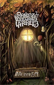 Rendez-vous dans la forêt Tome 3