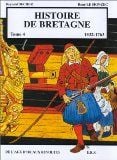 Histoire de bretagne t.4 - 1532-1763, de l'âge d'or aux révoltes
