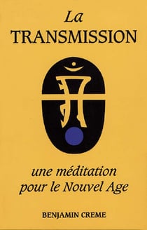 La transmission, une méditattion pour le nouvel âge