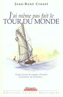 J'ai meme pas fait le tour du monde