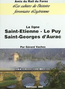 La ligne saint-etienne-le puy saint-georges-d'aurac