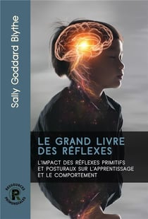 Le grand livre des réflexes