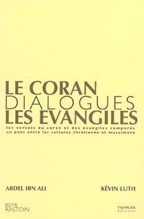 Le coran dialogues les evangiles