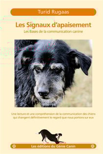 Les signaux d'apaisement : Les bases de la communication canine