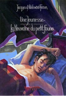 Une jeunesse - la neuvaine du petit faune