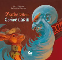 Barbe bleue et compe lapin