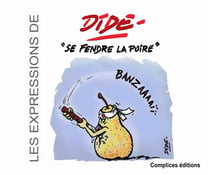 Les expressions de dide - se fendre la poire