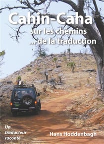 Cahin-caha - sur les chemins ... de la traduction