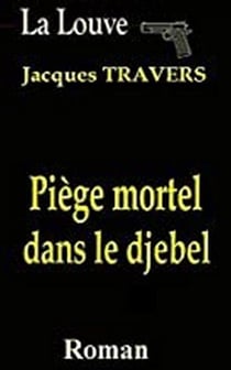 Piège mortel dans le djebel