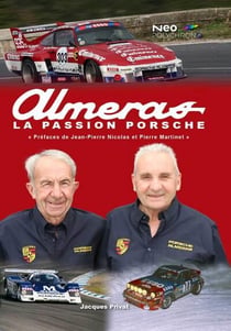 Alméras : la passion Porsche