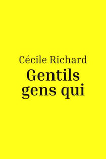 Gentils gens qui