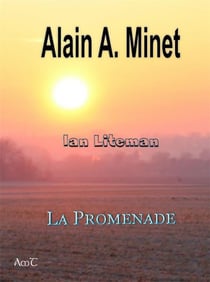 Ian Liteman Tome 1 : la promenade