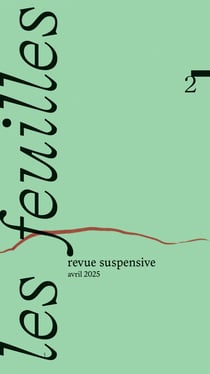 Les Feuilles n°2 : Revue suspensive