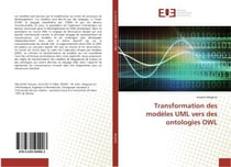 Transformation des modeles uml vers des ontologies owl