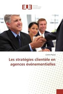 Les stratégies clientèle en agences événementielles