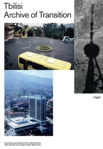 Tbilisi - archive of transition