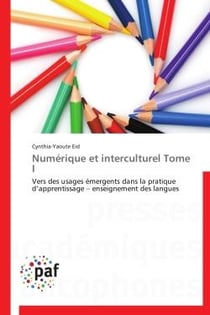 Numérique et interculturel  tome i