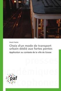 Choix d'un mode de transport urbain dédié aux fortes pentes