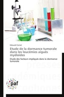 Étude de la dormance tumorale dans les leucémies aiguës myeloïdes
