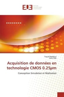 Acquisition de données en technologie cmos 0.25?m - conception simulation et réalisation