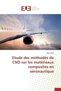 Étude des méthodes de CND sur les matérieaux composites en aéronautique