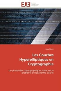 Les courbes hyperelliptiques en cryptographie - les protocoles cryptographiques bases sur le problem
