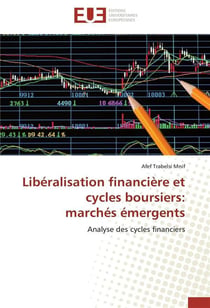 Liberalisation financiere et cycles boursiers:  marches emergents