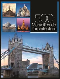 500 Merveilles De L Architecture