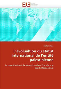 L'evolualtion du statut international de l'entite palestinienne