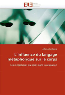 L'influence du langage metaphorique sur le corps