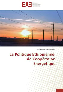La politique ethiopienne  de cooperation energetique