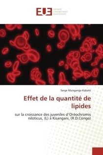 Effet de la quantité de lipides : sur la croissance des juveniles d'Oréochromis niloticus, (L) à Kisangani, (R.D.Congo)