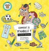 Comment je m'habille ? : occasions speciales