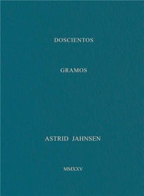Astrid Jahnsen : 200 grams