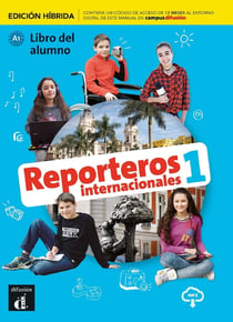 Reporteros internacionales 1 : espagnol - livre de l'élève - A1