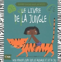 Le livre de la jungle : Rudyard Kipling pour les petits - mon premier livre sur les animaux et set de jeu