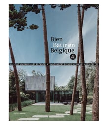 Bien bâtir en Belgique t.4