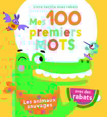 Mes 100 premiers mots : les animaux sauvages