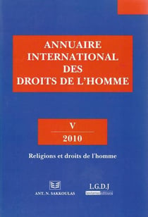 Annuaire international des droits de l'homme t.5 - religions et droits de l'homme (édition 2010)