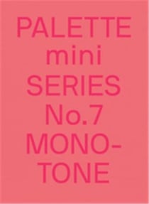 Palette mini Tome 7 : monotone new single-colour graphics