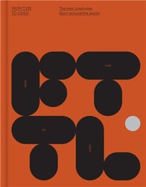 From type to logo the best logotypes from around the world