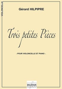 Trois petites pièces pour violoncelle et piano