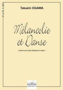 Mélancolie et danse pour flûte à bec et piano