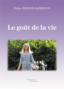 Le goût de la vie