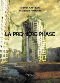 La première phase